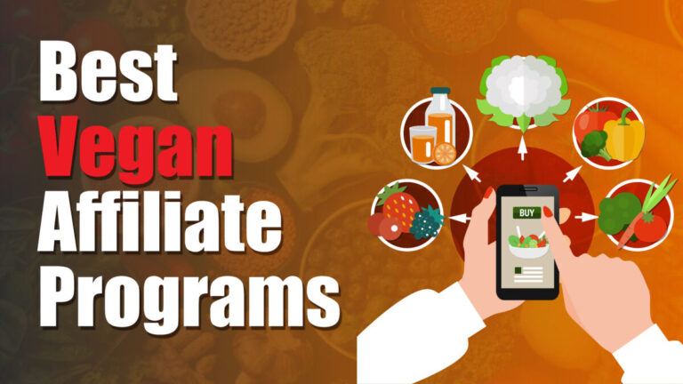 15 Best Vegan Affiliate Programs